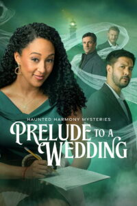 Haunted Harmony Mysteries: Prelude to a Wedding (2026)